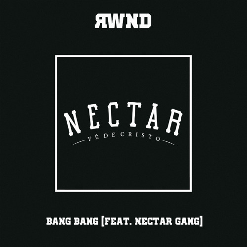 Marcão Baixada - Bang Bang [Nectar Gang Remix]