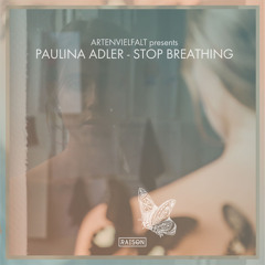 Stop Breathing (Original Mix)