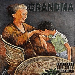 Grandma (Prod. Andre.On.Beat)