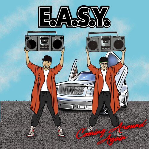 E.A.S.Y. - Coming Around Again