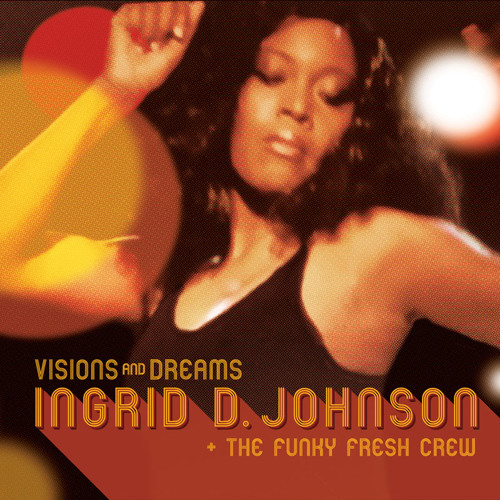 06 I've got Love on my side by ingrid D. Johnson & The Funky Fresh Crew