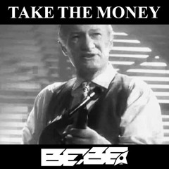 Take The Money