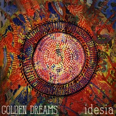 idesia - Golden Dreams