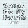 George Ate My Hamster