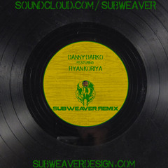 When Hope Is Lost - Danny Darko Ft. Ryan Koriya [Subweaver Remix]