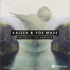 Kaizen & Yoe Mase - Impurity (David Quinn Remix)
