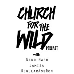 Church For The Wild (Episode 2: Daps and Hip Hop)
