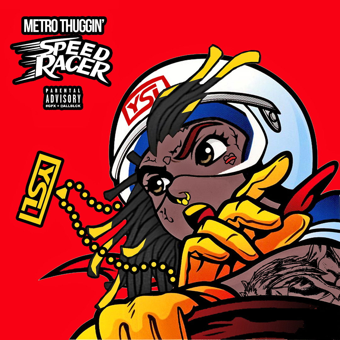 Stream Metro Thuggin - Speed Racer by Metro Boomin | Listen online