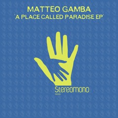 A Place Called Paradise (Original Mix)
