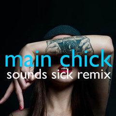 Main Chick Trap Remix