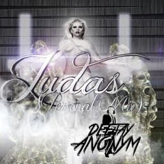 Judas (Personal mix)