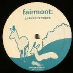 Fairmont - Gazebo [MashUp 2015] By Steve Jost