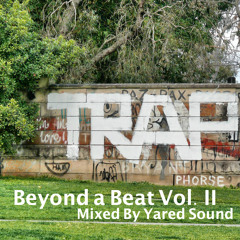 Trap - Beyond A Beat Vol. II(Mixed By Yared Sound)