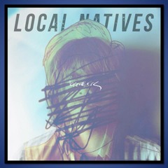 Local Natives - Ceilings (Austin Schmidt Remix)