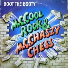 MC Cool Rock and MC Chaszy Chess-Boot the Booty(ED's EDit)