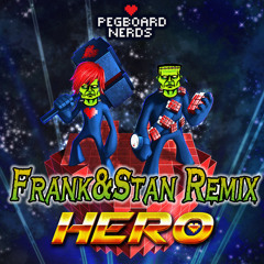 HERO (FRANK&STAN REMIX)