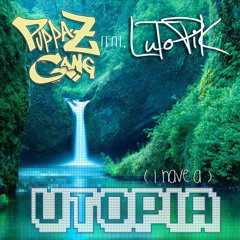 (I have a) utopia feat. LuToPiK