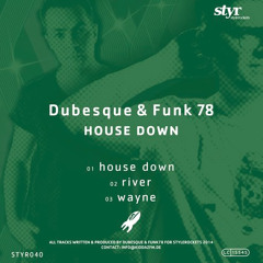 Dubesque & Funk 78 - Wayne ( Original Mix ) ( OUT NOW )