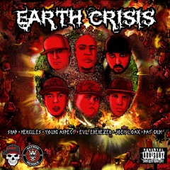 06 - SNAP Ft Joey Loax Merkules Young Aspect Pat Grim And  Evil Ebenezer- Earth Crisis (SPITFIRE EXC