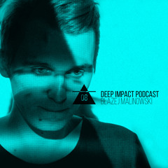 Deep Impact Podcast #8 / Błażej Malinowski