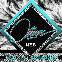 Oliver vs FTW - MYB (FTWs Move Yo Booty Refix) [2015 Mix]