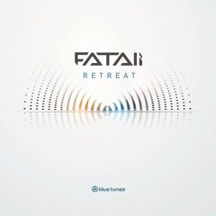 Fatali - Retreat (sample) Blue Tunes Records
