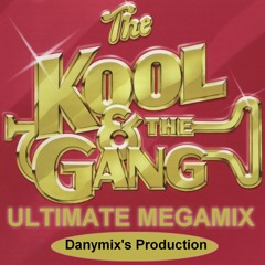 kool & the gang - the ultimate megamix by dj danymix (france)