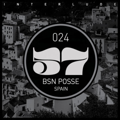INTERLUDE 024 - BSN Posse (Spain)