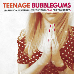 TEENAGE BUBBLEGUMS - Cotton candy