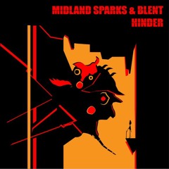 Midland Sparks & Blent - Hinder