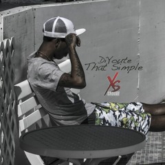 That Simple[by Xs Groove]