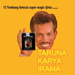 13 Tembang Selecta Super magic tjinta