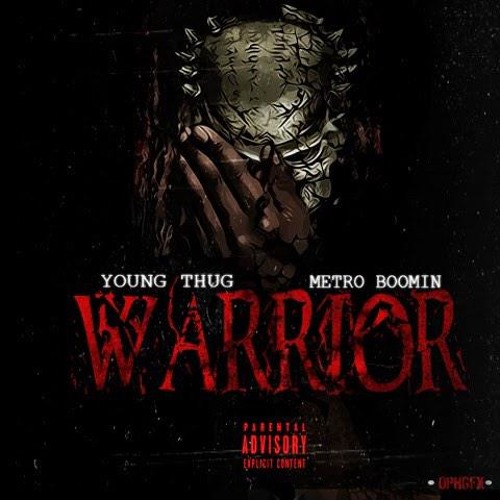 Young Thug - Warrior (Final Version)(Prod by. Metro Booming)
