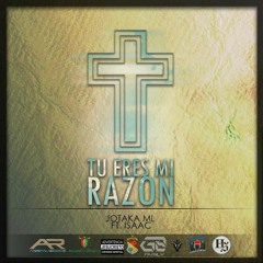 TU ERES MI RAZÓN - JK mc & ISAAC - Aposento del Señor - Dj Oyeká Beatmaker Dj Jackson