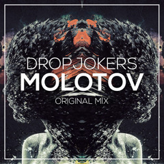 Dropjokers - Molotov (Original Mix)