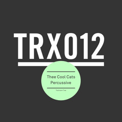 Thee Cool Cats - Percussive