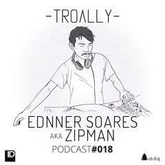 018: Ednner Soares aka Zipman