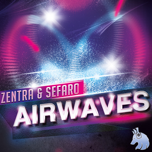 Zentra & Sefaro - Airwaves