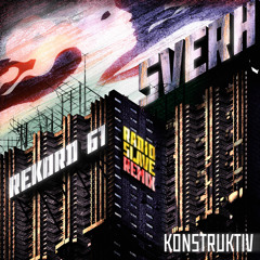 Rekord 61 - Sverh (Radio Slave F.Y.M Remix 3)