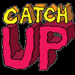 catch up Ft Ladyysinn TMEnt