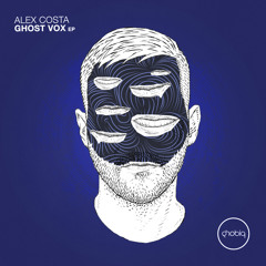 Alex Costa - Ghost Vox Ep (Phobiq)