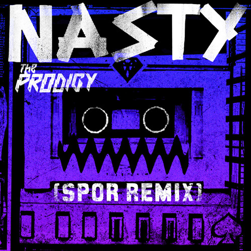 Prodigy Nasty Spor Remix
