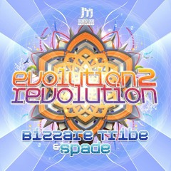 Spade & Bizzare Tribe - Evolution 2 Revolution