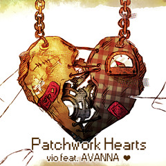 Patchwork Hearts | ft. AVANNA (+offvocal/VSQx)