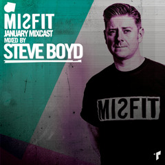 MISFIT MIXCAST // JANUARY 2015 //  mixed by STEVE BOYD