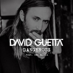 Dangerous (DIY Acapella) - David Guetta
