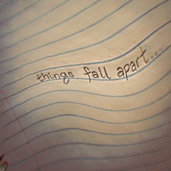 Things Fall Apart (Prod.By BriskintheHouse)