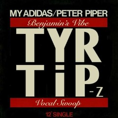 My Adidas (BV Vocal Swoop Studio Raw)- TYR & Tip-Z