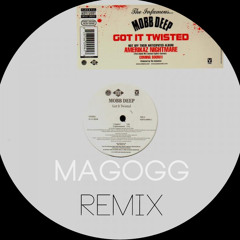 Mobb Deep - Got It Twisted (Magogg Bootleg)