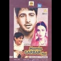 Mamla Garbar Hai